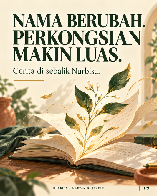 Poster Nurbisa bertajuk ‘Nama Berubah, Perkongsian Makin Luas. Cerita di Sebalik Nurbisa’, dengan ilustrasi buku terbuka dan ranting berdaun